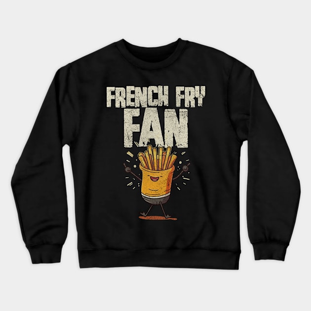 French Fry Fan Crewneck Sweatshirt by MintaApparel